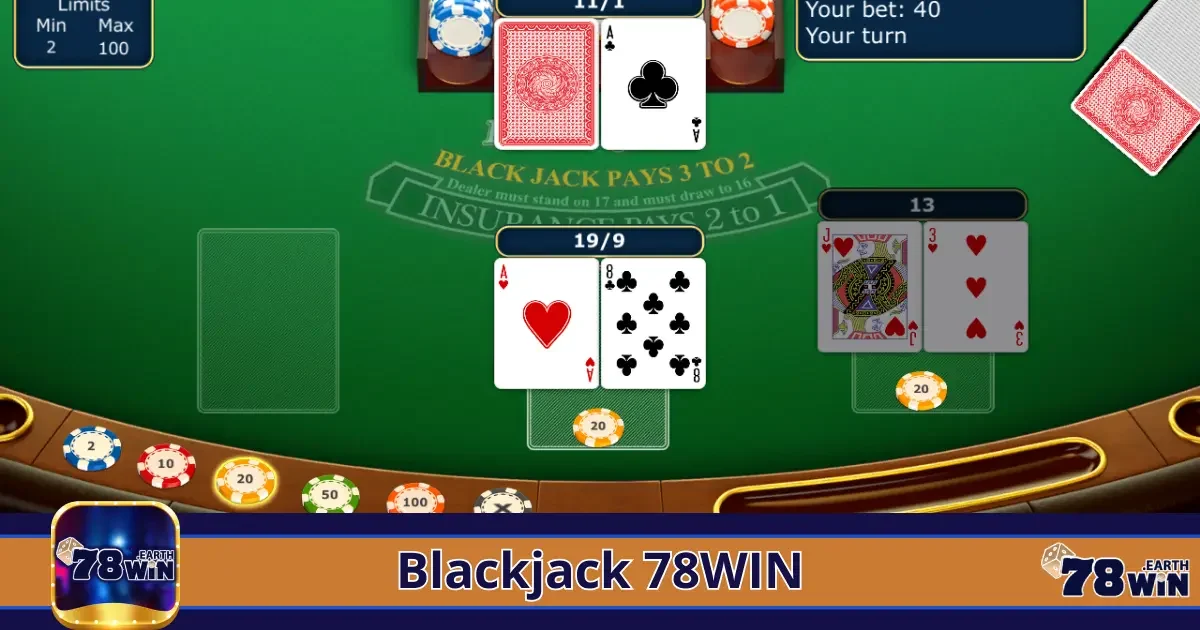 Blackjack 78Win – Trò Chơi Tư Duy Với Cách Chơi Hấp Dẫn 2 Blackjack Là Gì? Tìm Hiểu Luật Chơi Đơn Giản Tại 78Win