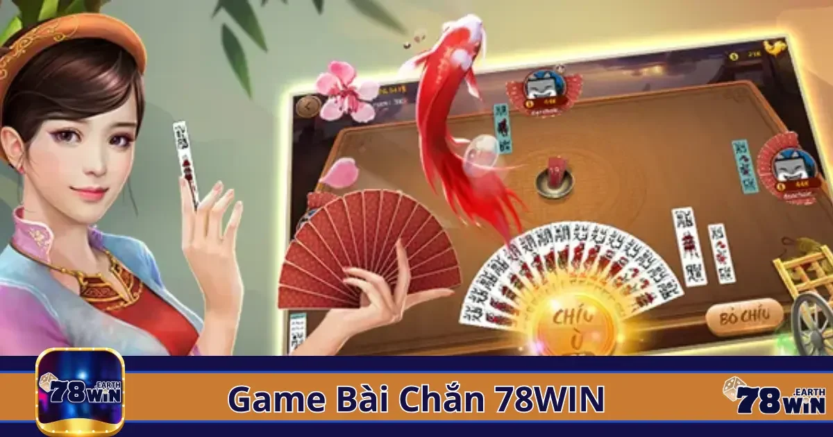Game Bài Chắn 78Win – Trò Chơi Truyền Thống Đầy Thú Vị 2 Bài Chắn Là Gì? Luật Chơi Cơ Bản Tại 78Win