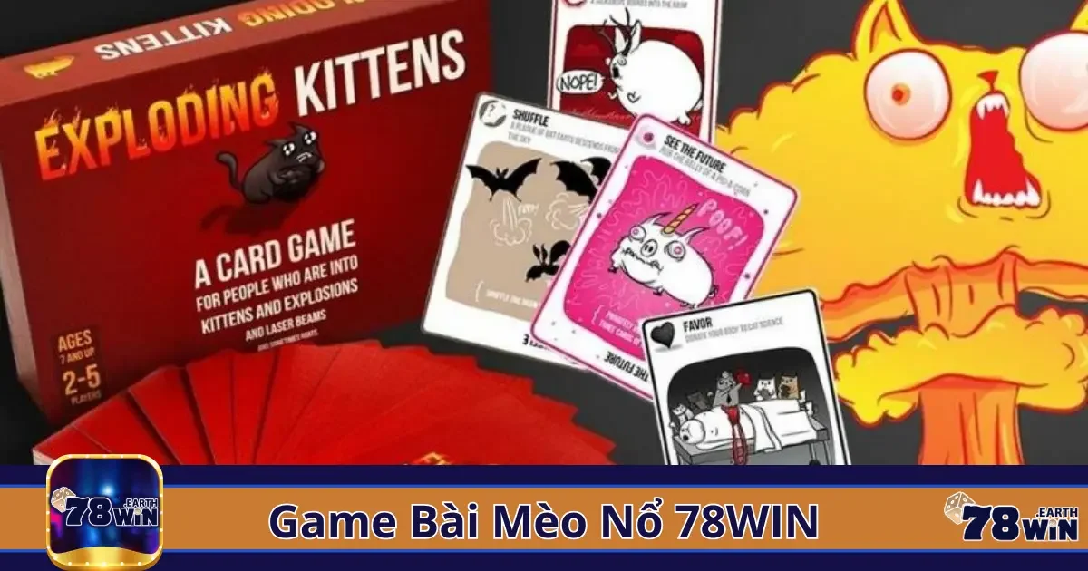 Game Bài Mèo Nổ 78Win – Thử Thách Đầy Bất Ngờ Và Thú Vị 2 Mèo Nổ Là Gì? Cách Chơi Đơn Giản Dành Cho Người Mới