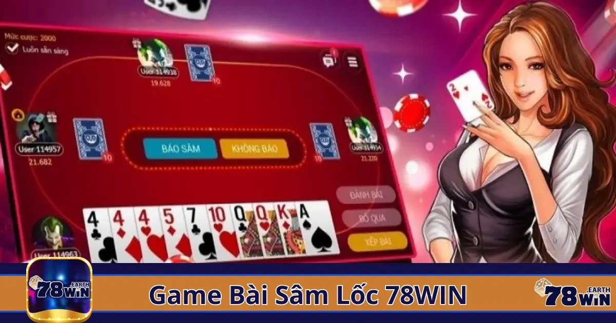 Game Bài Sâm Lốc 78Win – Trò Giải Trí Với Cách Chơi Độc Đáo 2 Sâm Lốc Là Gì? Hướng Dẫn Luật Chơi Chi Tiết Tại 78Win