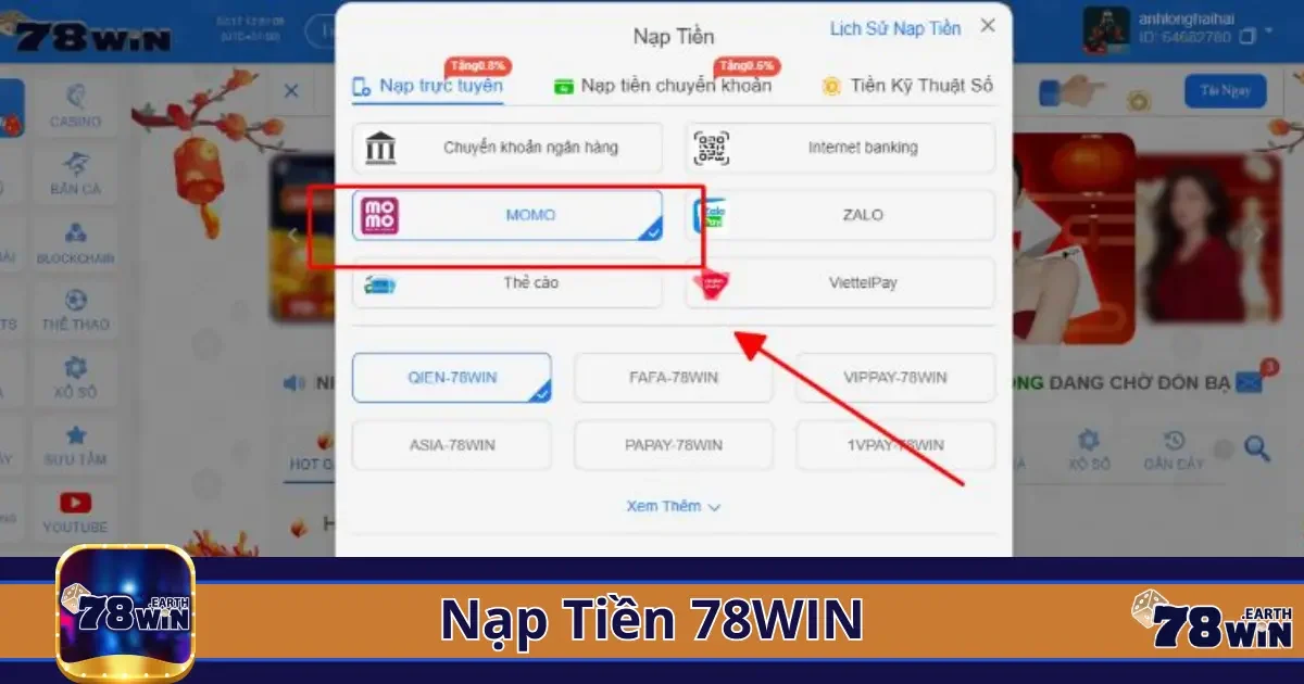 Nạp Tiền 78Win - Giao Dịch Nhanh Chóng, An Toàn Và Tiện Lợi 2 Hướng dẫn chi tiết cách nạp tiền vào tài khoản 78win