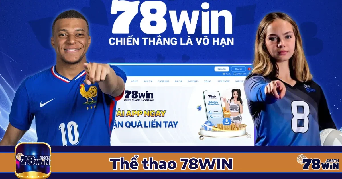 Thể thao 78win 4 Ưu đãi đặc biệt khi tham gia Thể thao 78win